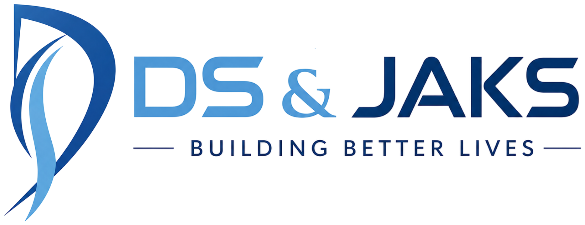 DS & JAKS - Building Better Lives
